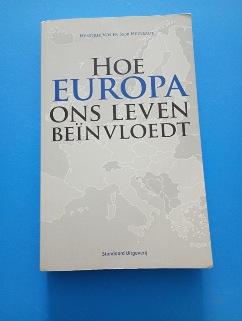 H. Vos - Hoe Europa ons leven beïnvloedt, Enlèvement ou Envoi, H. Vos; R. Heirbaut