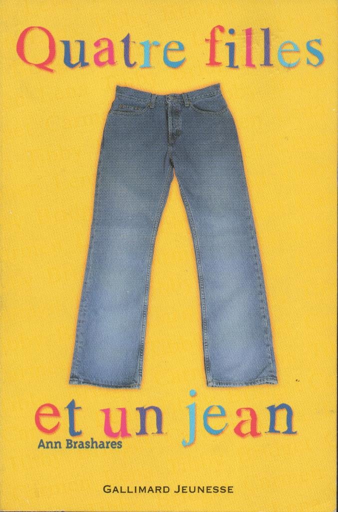 QUATRE FILLES ET UN JEAN - ANN BRASHARES (FRANSE TAAL), Livres, Livres pour enfants | Jeunesse | 13 ans et plus, Utilisé, Fiction