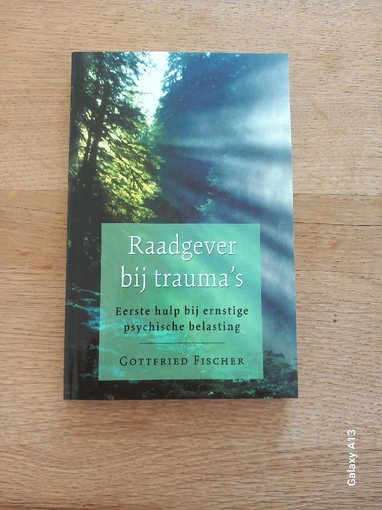 De raadgever bij trauma's, Boeken, Ophalen of Verzenden, Nieuw, Overige onderwerpen