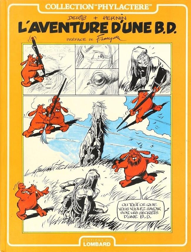Aventure d'une B.D. Georges Pernin et DERIB EO 1981, Verzenden, Zo goed als nieuw