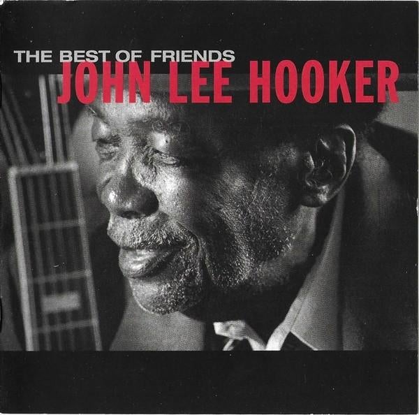 John Lee Hooker – The Best Of Friends (CD), Ophalen of Verzenden, Gebruikt