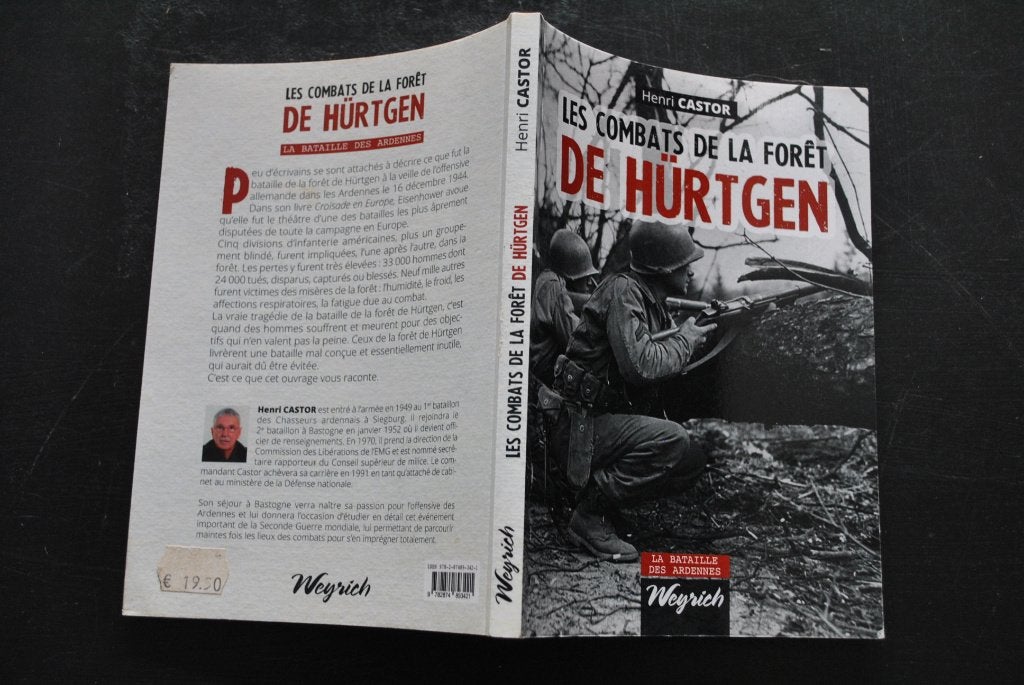 Les combats de la forêt de HURTGEN La Bataille des Ardennes, Enlèvement ou Envoi, Utilisé, Armée de terre, Henri  CASTOR