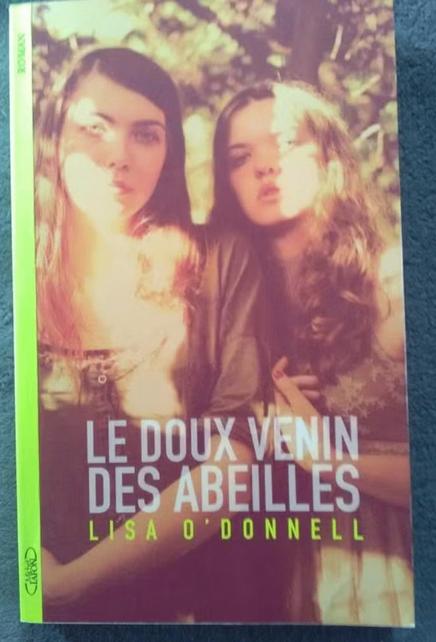 "Le doux venin des abeilles" Lisa O'Donnell (2013) NEUF !, Livres, Neuf, Lisa O'Donnell, Enlèvement ou Envoi, Europe autre