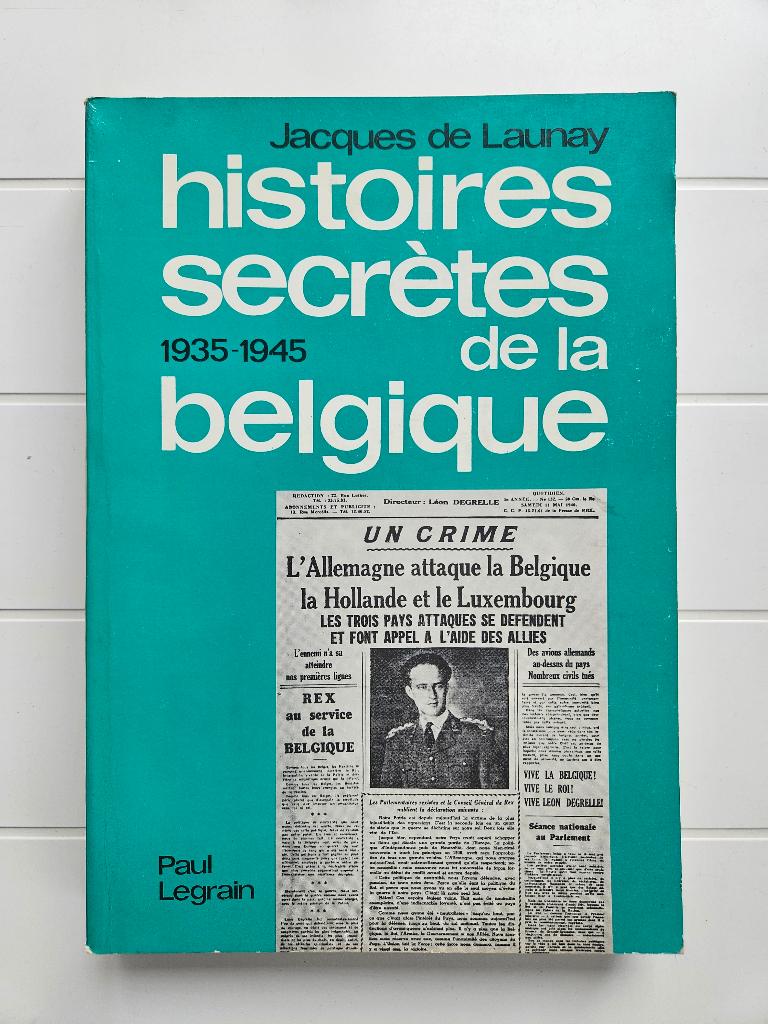 Geheime verhalen van België 1935-1945, Boeken, Oorlog en Militair, Jacques de Launay, Ophalen of Verzenden, Tweede Wereldoorlog