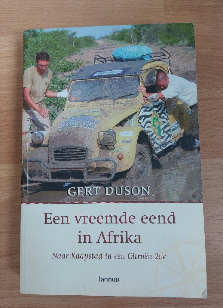 Een vreemde eend in Afrika : Gert Duson, Boeken, Reisverhalen, Ophalen of Verzenden, Afrika