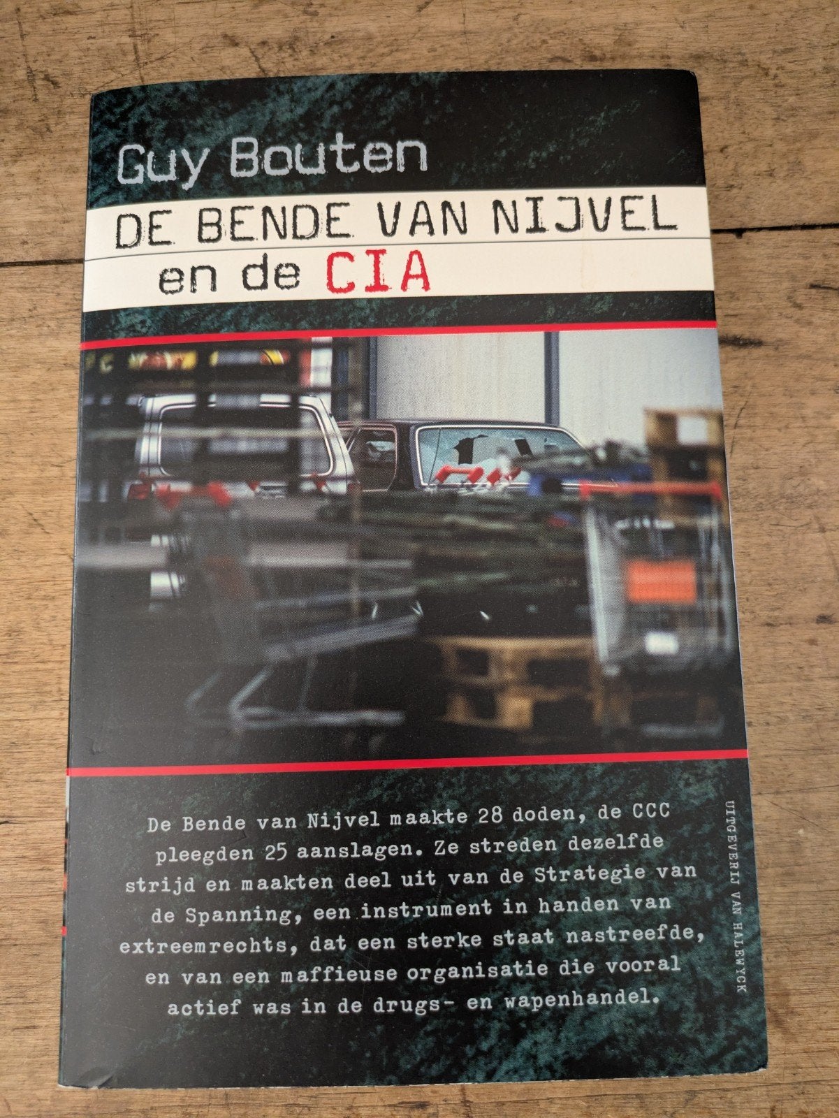 Boek De bende van Nijvel en de CIA / Guy Bouten, Enlèvement ou Envoi, Guy Bouten