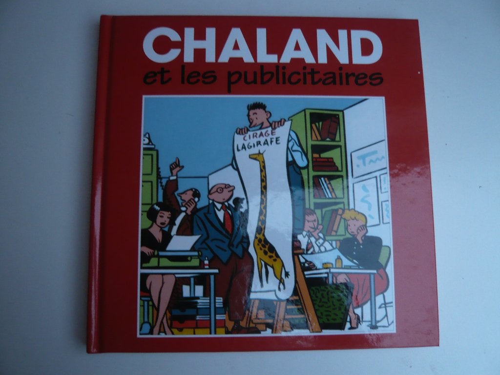 Bd CHALAND ET LES PUBLICITAIRES (EO 2000 état neuf), Boeken, CHALAND, Eén stripboek, Ophalen of Verzenden, Zo goed als nieuw