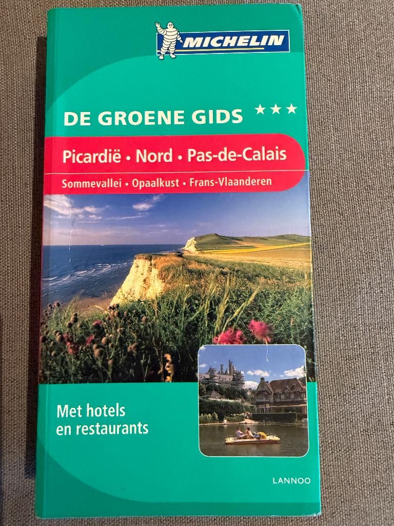 Picardië – Nord - Pas de Calais – Groene Gids Michelin, Michelin, Michelin Editions, Europa, Ophalen of Verzenden