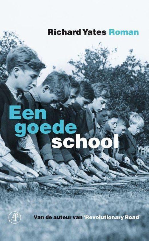 Te Koop Boek EEN GOEDE SCHOOL Richard Yates, Enlèvement ou Envoi, Comme neuf, Richard Yates, Amérique