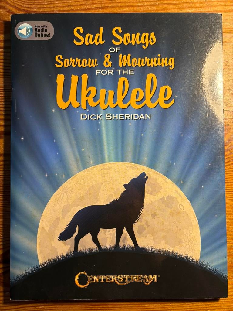 Sad songs of sorrow & morning for the Ukelele, Livres, Musique, Instrument, Enlèvement ou Envoi, Dick Sheridan, Utilisé