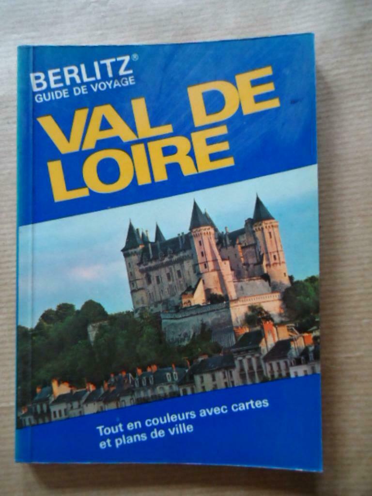 BERLITZ GUIDE DE VOYAGE // VAL DE LOIRE, Enlèvement ou Envoi, Utilisé