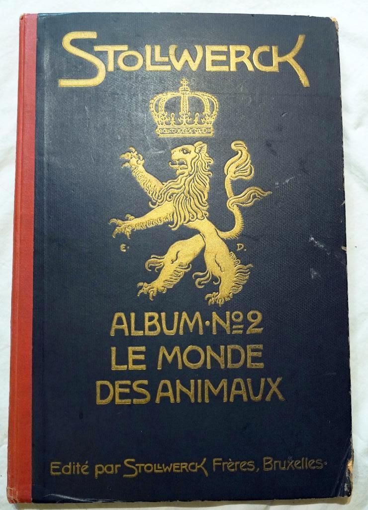 Album chromos Stollwerck n2 Le monde des animaux, Ophalen of Verzenden, Gelezen, Collectif, Plaatjesalbum