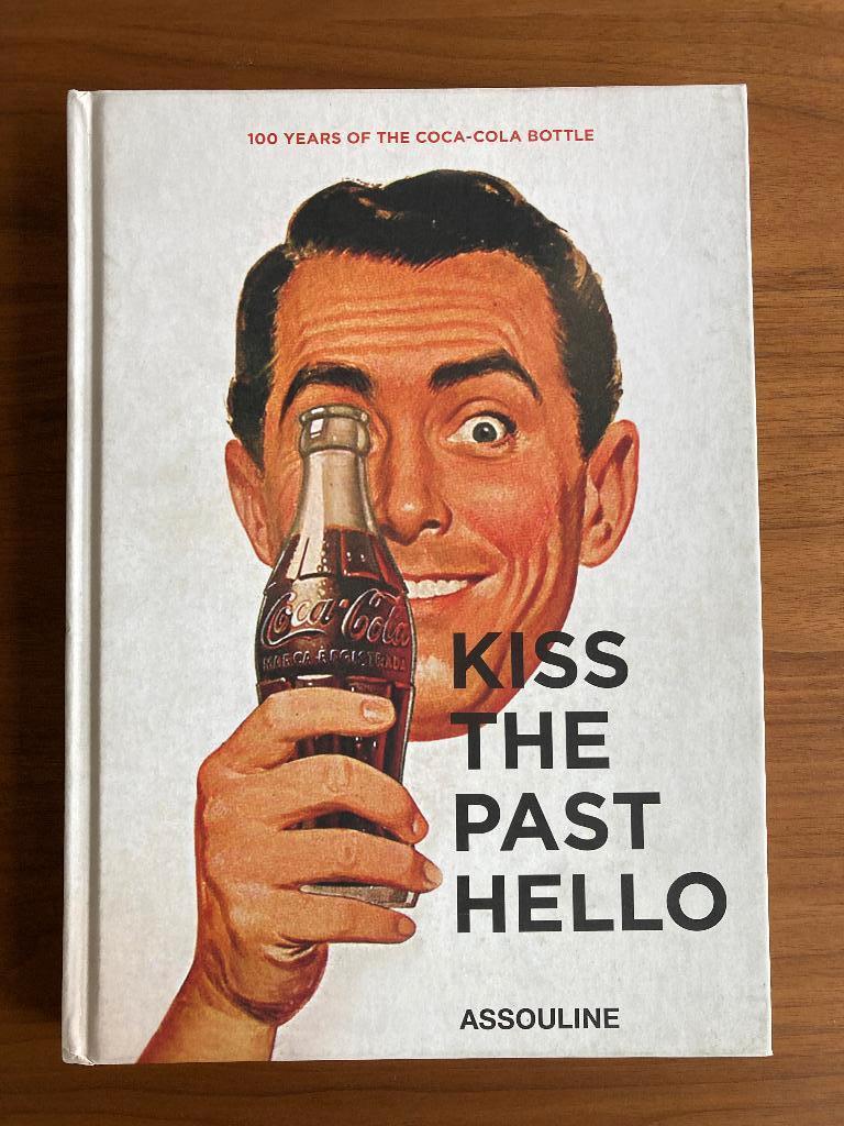 Kiss the Past Hello - 100 years of the Coca-Cola bottle, Enlèvement ou Envoi, Comme neuf