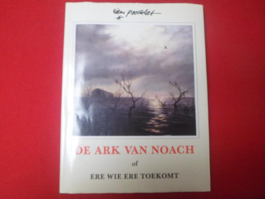 Rien Poortvliet: De Ark van Noach of ere wie ere toekomt, Gelezen, Rien Poortvliet, Ophalen of Verzenden, Schilder- en Tekenkunst