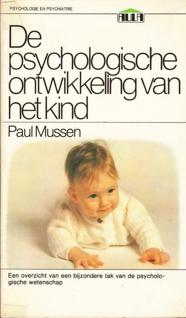 Mussen, De psychologische ontwikkeling van het kind., Ophalen of Verzenden, Gelezen, Ontwikkelingspsychologie