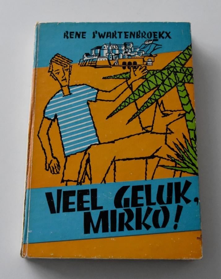 Veel geluk, Mirko, Boeken, Ophalen of Verzenden, René Swartenbroekx, Fictie