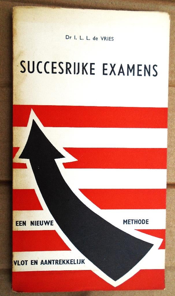 Succesrijke Examens - 1957 - Isidoor L.L. de Vries (1923-?), Boeken, Ophalen of Verzenden, Gelezen, Isidoor L.L. de Vries (1923-?)