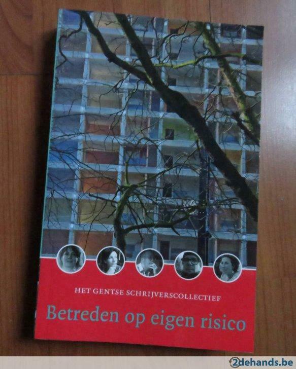Het Gentse schrijverscollectief - Betreden op eigen risico A, Livres, Littérature, Neuf, Envoi