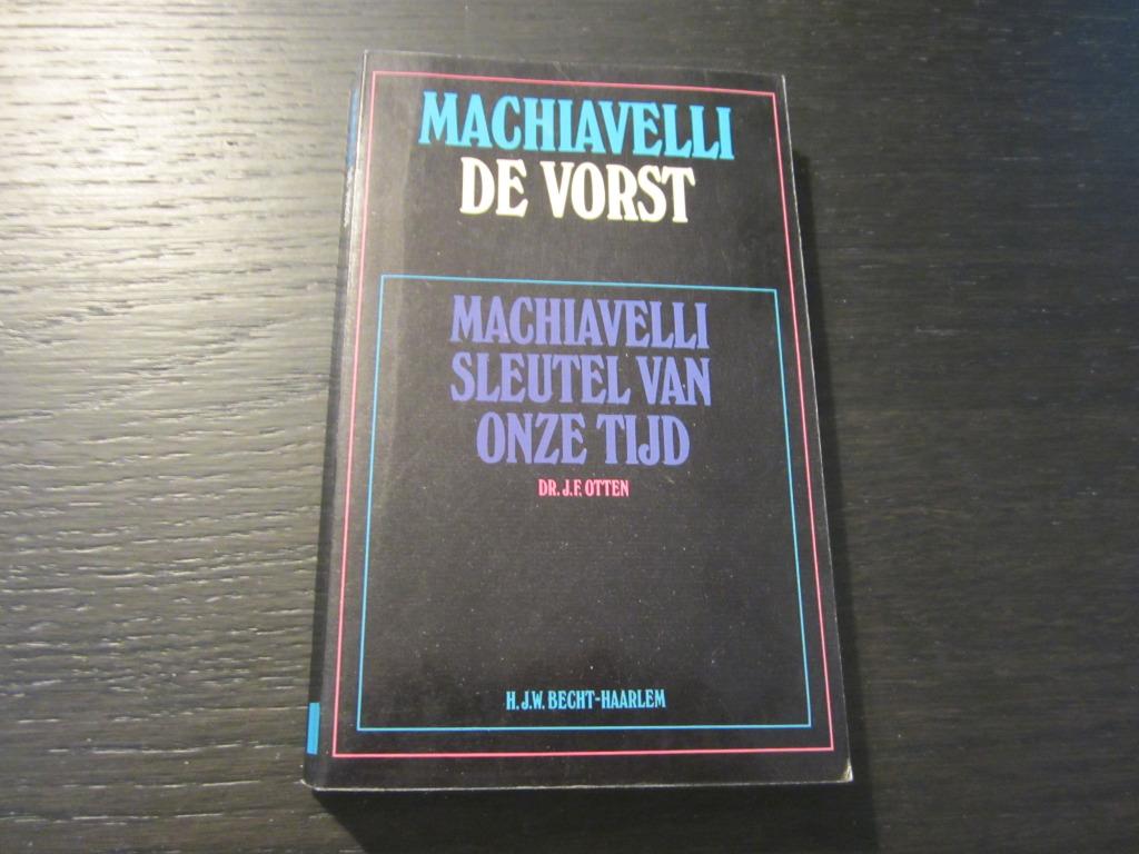De vorst  -Machiavelli, sleutel van onze tijd-, Ophalen of Verzenden