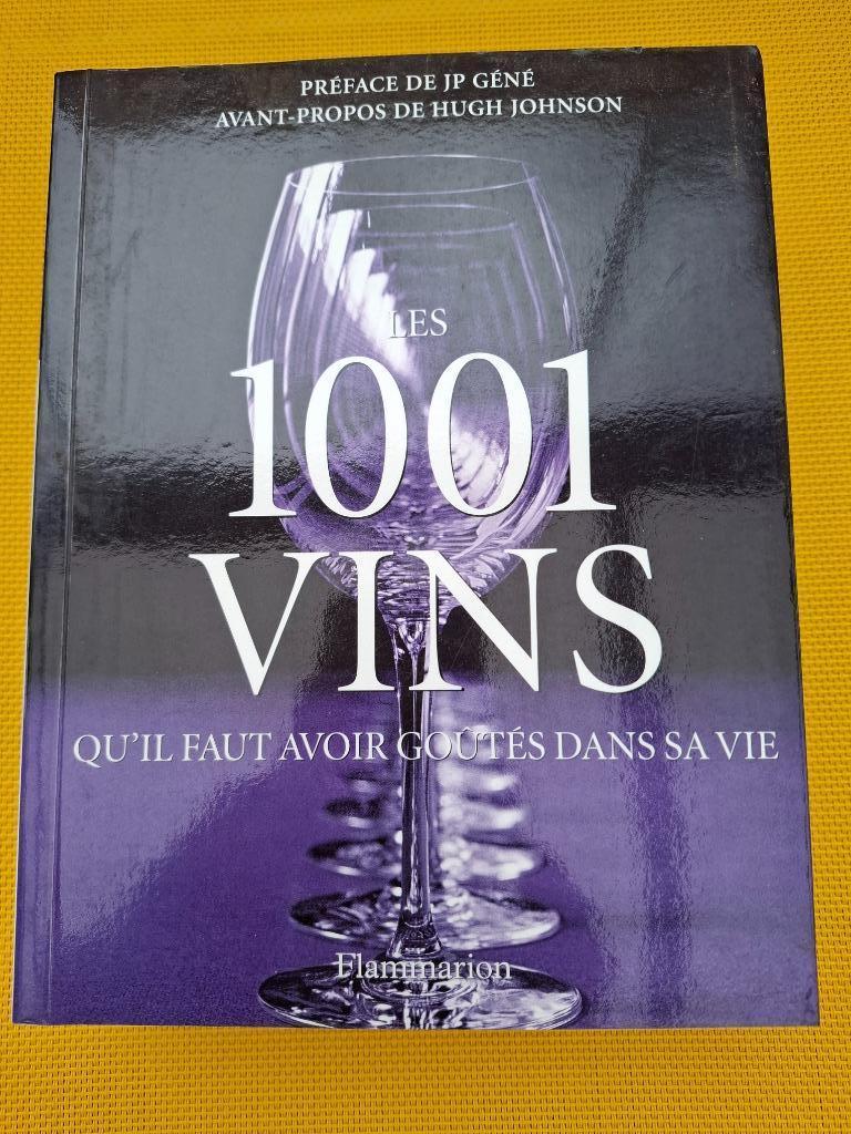 Livre "Les 1001 vins" qu'il faut avoir goûté dans sa vie, Livres, Conseil, Aide & Formation, Comme neuf, Envoi