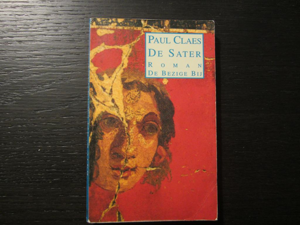 De sater  -Paul Claes-, Livres, Littérature, Enlèvement ou Envoi