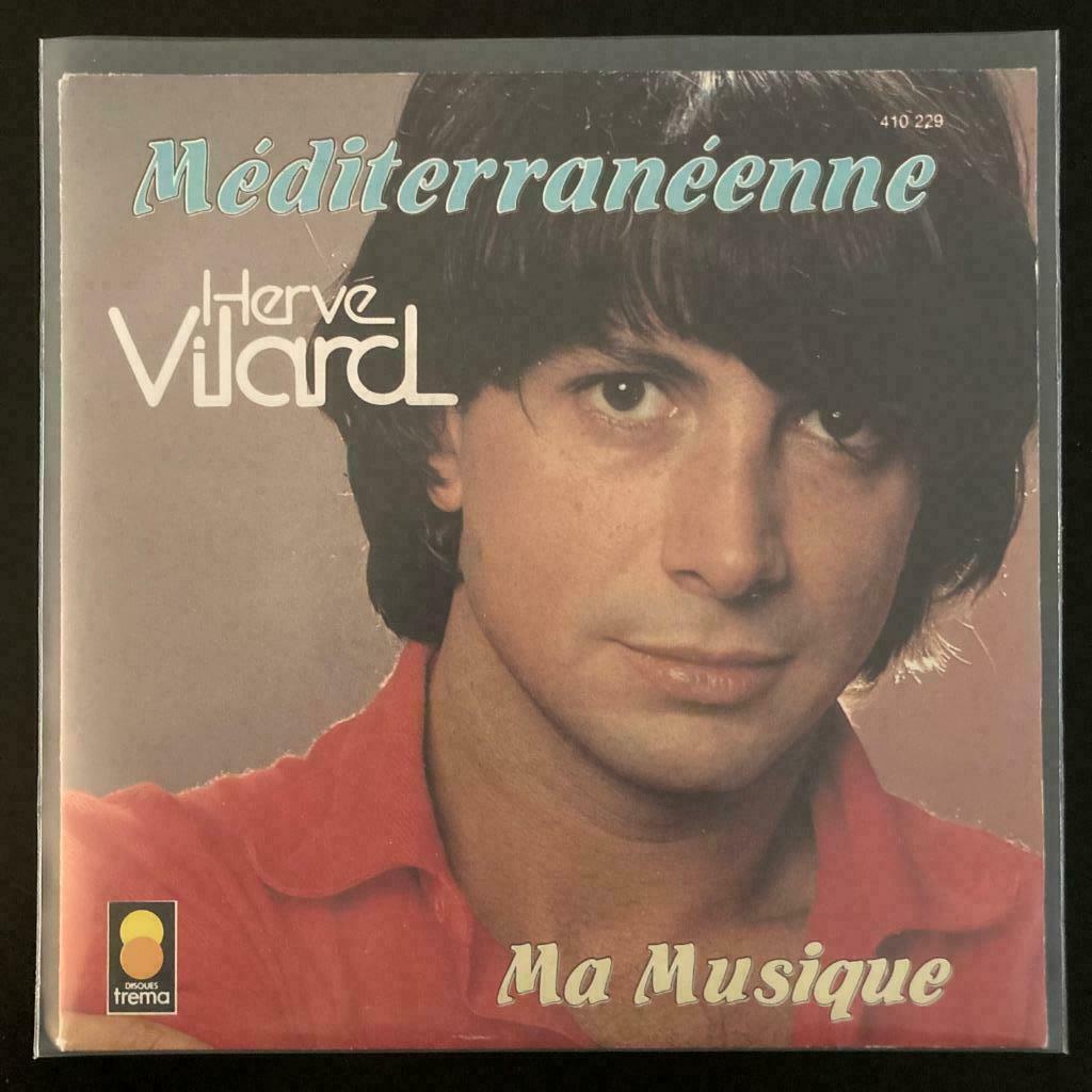 7" Hervé Vilard ‎– Méditerranéenne (TREMA 1983) VG+, Single, Utilisé, Pop, 7 pouces