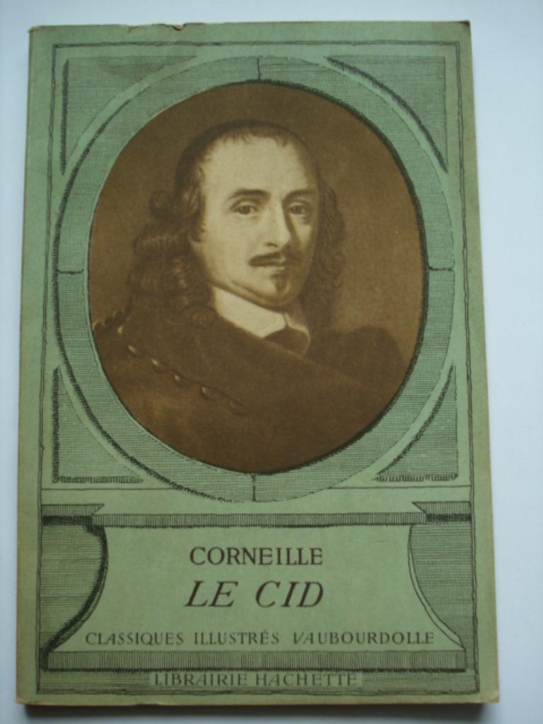 7. Corneille Le Cid Classiques illustrés Vaubourdolle 1963, Gelezen, Pierre Corneille, Verzenden, Toneel