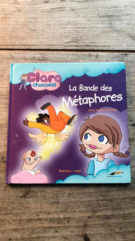 Clara chocolat : La bande des métaphores, Enlèvement ou Envoi, Comme neuf