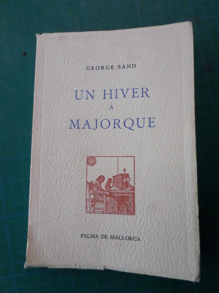 Un hiver à Majorque (George Sand) – 1968 – 192 pages, Enlèvement ou Envoi, George Sand, Utilisé, Europe autre