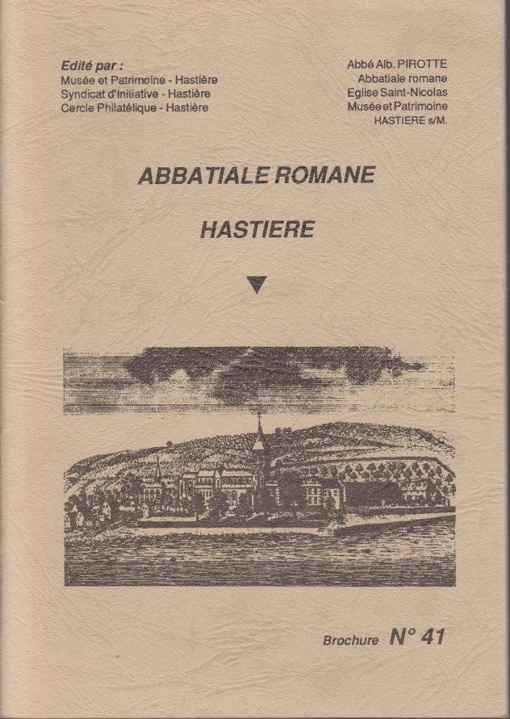 ABBATIALE ROMANE D' HASTIERE ( Abbé PIROTTE ), Envoi, Neuf, Abbé PIROTTE