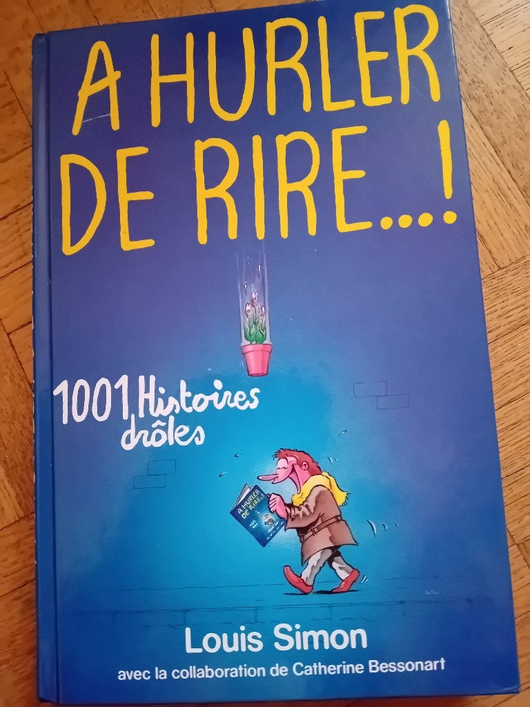 Livre a hurler de rire, Livres, Humour, Enlèvement ou Envoi, Histoires