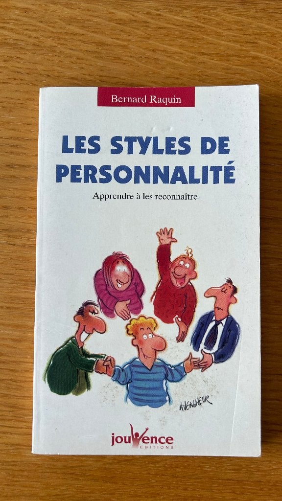 Les styles de personnalité - Bernard Raquin, Livres, Enlèvement ou Envoi, Utilisé, Psychologie de la personnalité