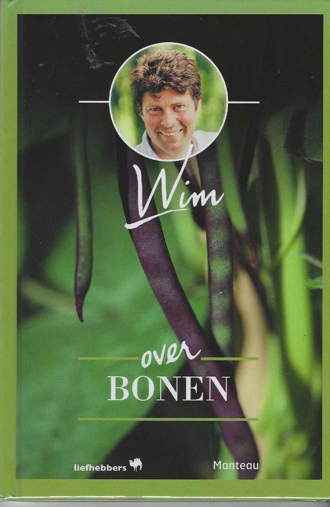 wim over bonen, Boeken, Ophalen of Verzenden, Nieuw, Wim Lybaert, Moestuin