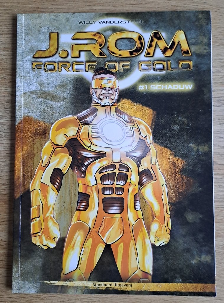 1 - J.Rom Force Of Gold - Schaduw, Boeken, Willy vandersteen, Eén stripboek, Ophalen of Verzenden, Zo goed als nieuw