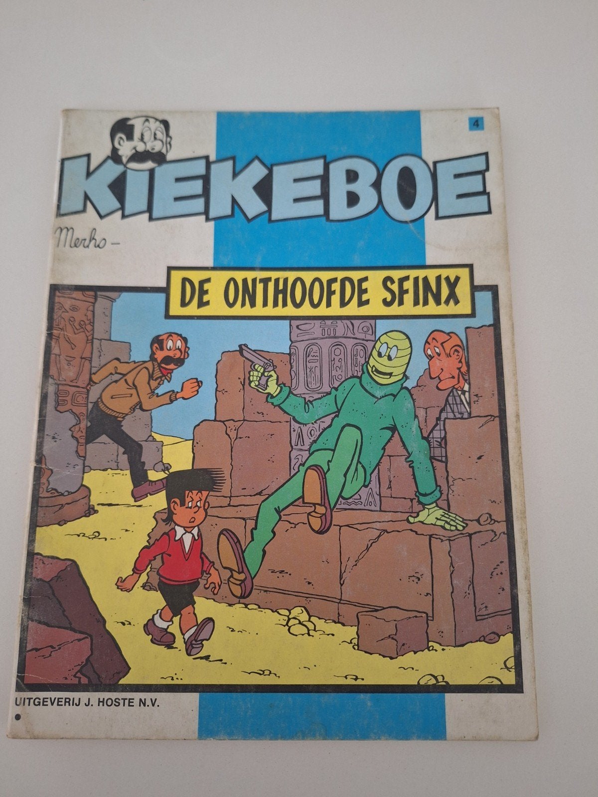 kiekeboe, Ophalen