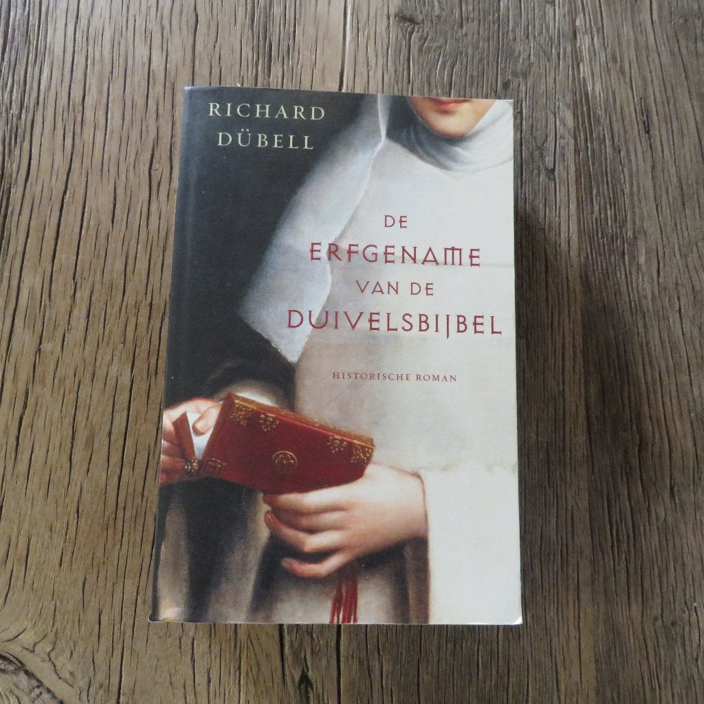 Richard Dübell De erfgename van de Duivelsbijbel, Boeken, Ophalen of Verzenden