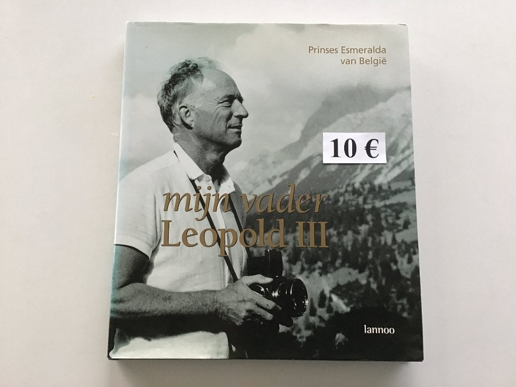 Mijn vader Leopold III door Prinses Esmeralda van België, Ophalen of Verzenden, Zo goed als nieuw