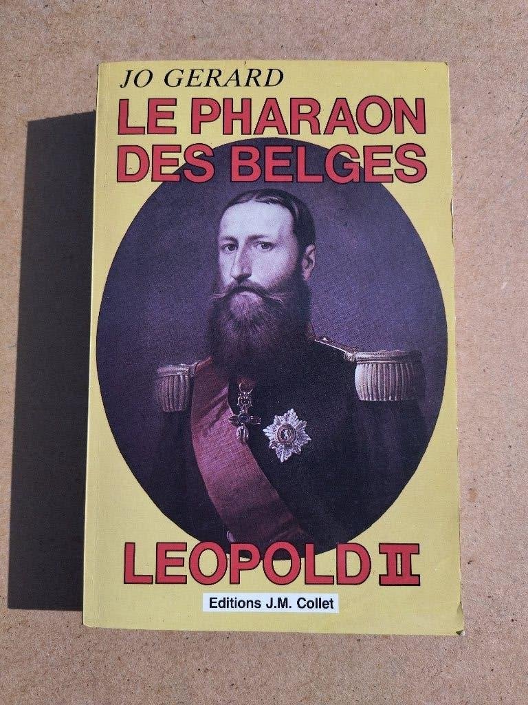 Léopold II - Le Pharaon des Belges, Livres, Histoire nationale, Enlèvement ou Envoi, Utilisé, Jo Gérard