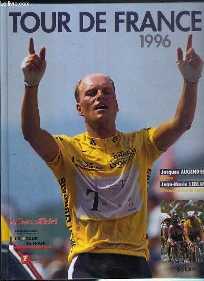 Cyclisme - Tour de France de 1996, Livres, Livres de sport, Comme neuf, Enlèvement ou Envoi