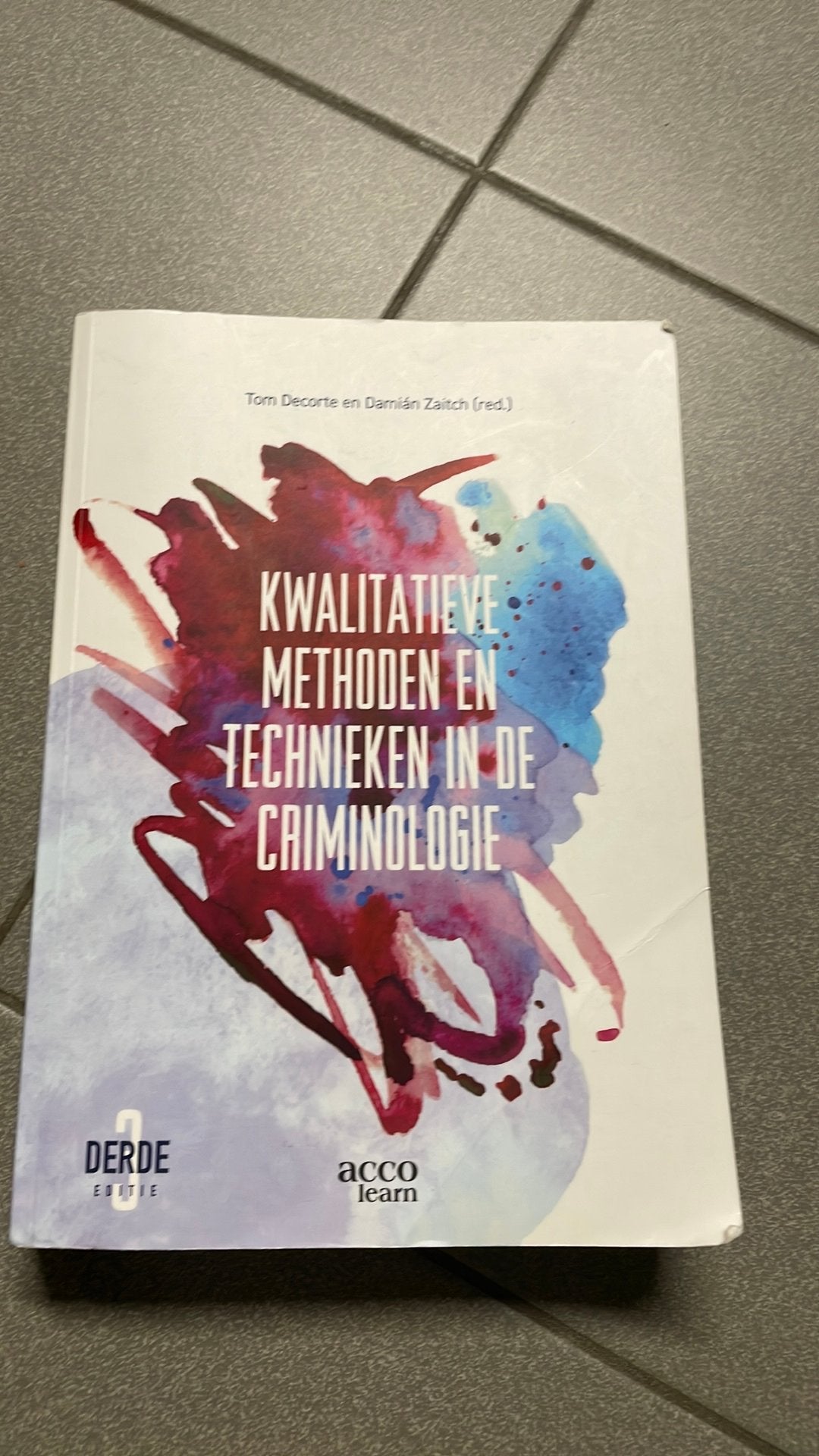 Kwalitatieve methoden en technieken in de criminologie, Boeken, Ophalen of Verzenden, Damian Zaitch; Tom Decorte