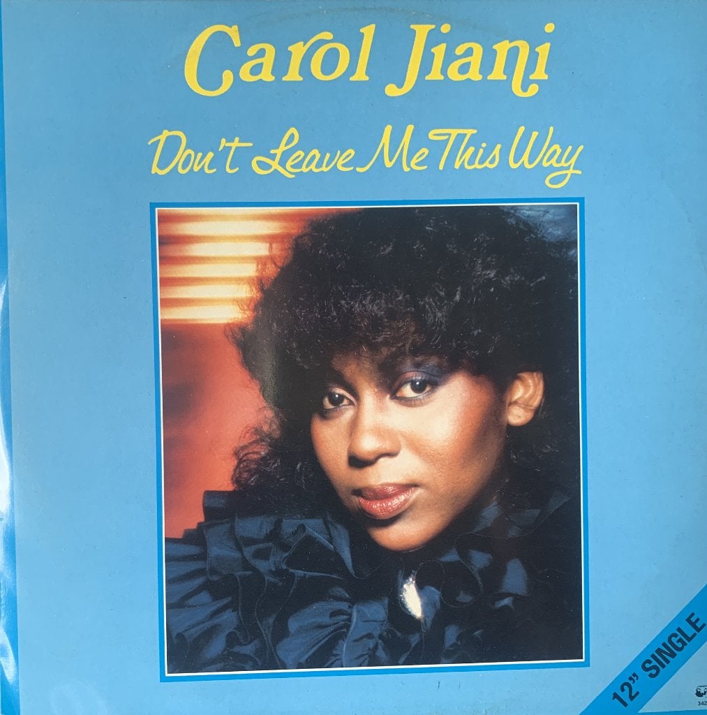 Carol Jiani – Don't Leave Me This Way, CD & DVD, Vinyles | Dance & House, Enlèvement ou Envoi, Disco
