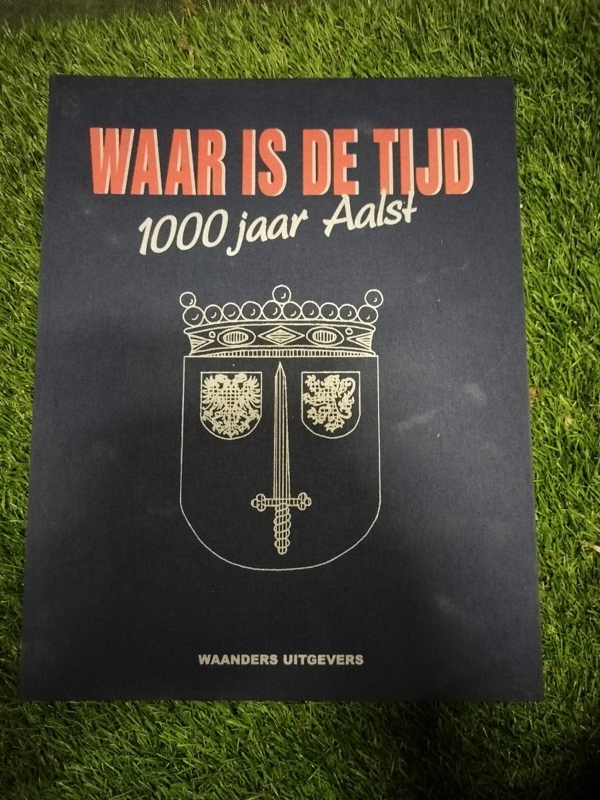 Waar is de tijd - Aalst, Enlèvement ou Envoi, Comme neuf