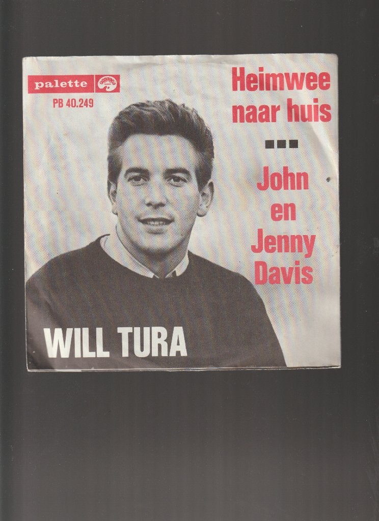 WILL  TURA  --  HEIMWEE  NAAR  HUIS, CD & DVD, Vinyles Singles, En néerlandais, 7 inch, Comme neuf, Pochette photo