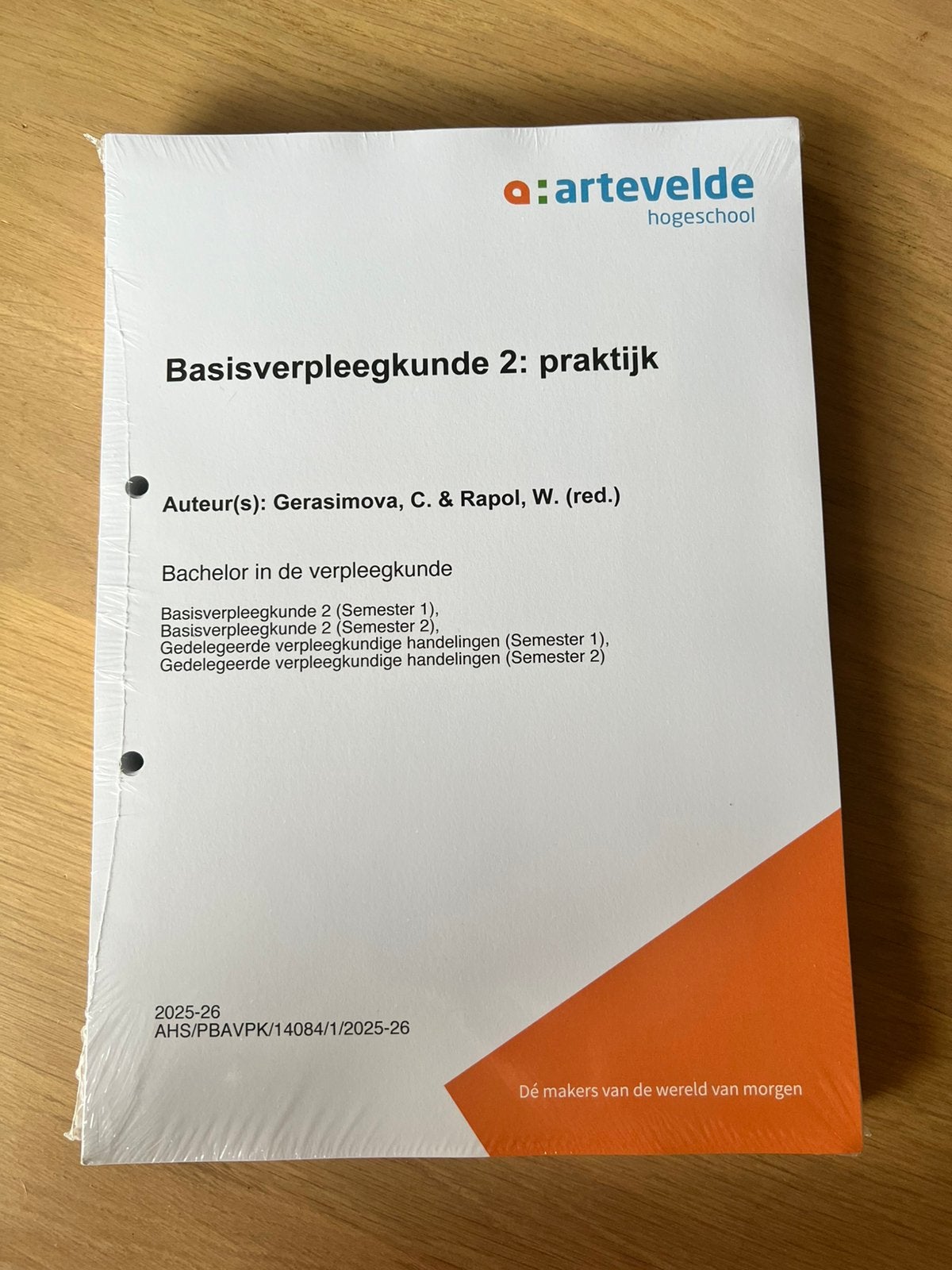 Basisverpleegkunde 2: praktijk (Arteveldehogeschool), Boeken, Ophalen of Verzenden, Nieuw, Hogeschool