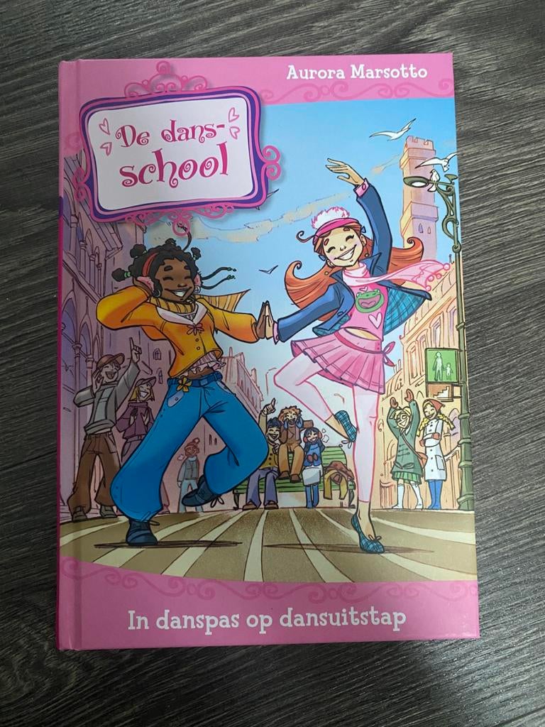 De dansschool - In danspas op dansuitstap, Fiction général, Utilisé, Aurora Marsotto, Envoi