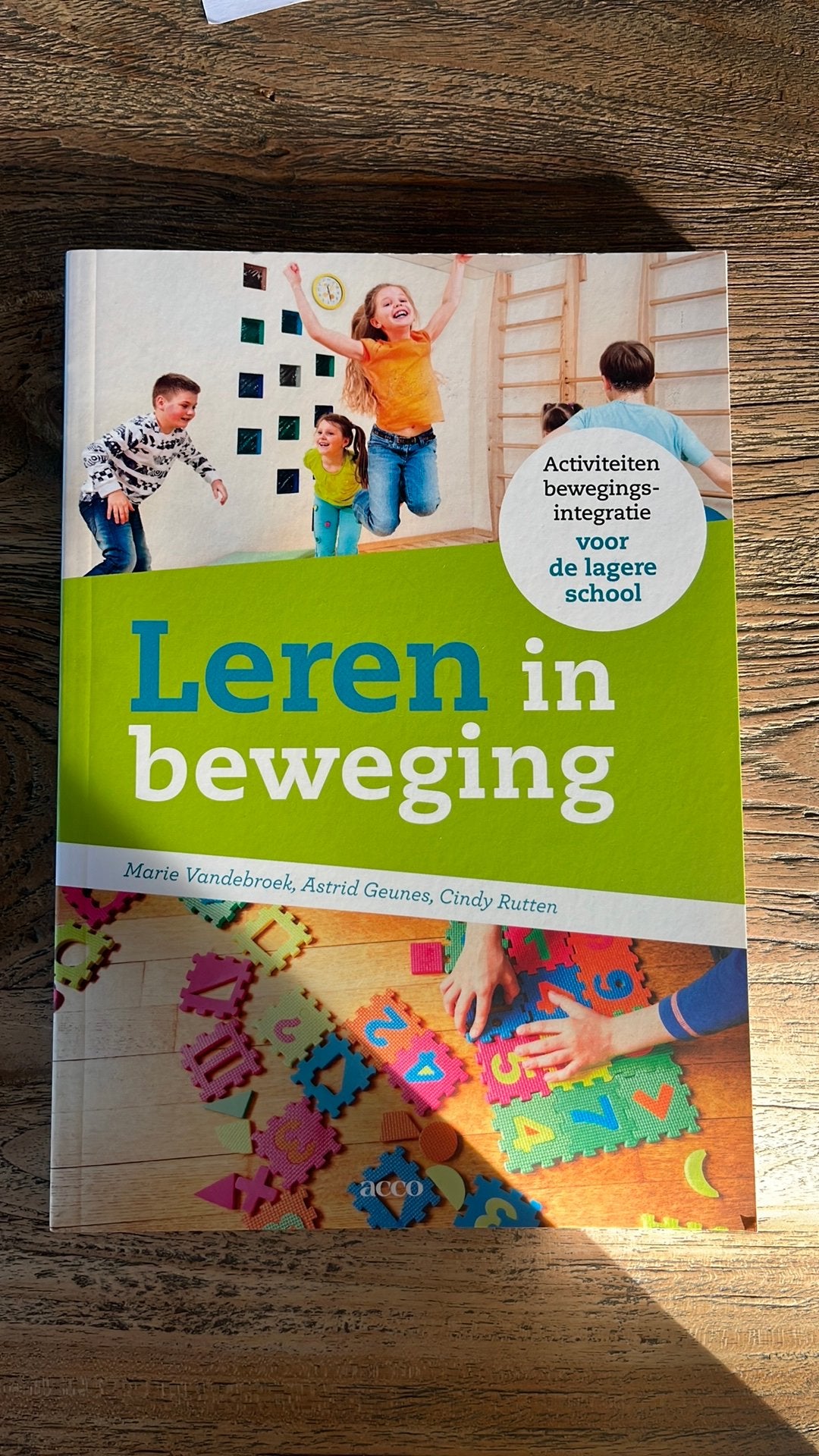 Cindy Rutten - Leren in beweging, Boeken, Ophalen of Verzenden, Frans, Cindy Rutten; Marie Vandebroek; Dorien Wassink
