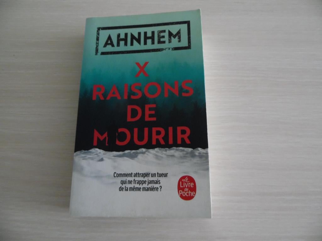 X RAISONS DE MOURIR       STEFAN  AHNHEM, Boeken, Scandinavië, Stefan Ahnhem, Ophalen of Verzenden, Zo goed als nieuw