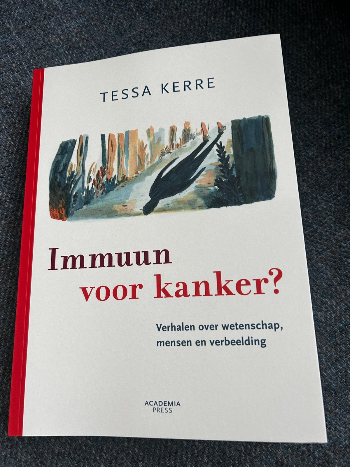 Immuun voor kanker : Tessa Kerre, Livres, Enlèvement ou Envoi, Comme neuf