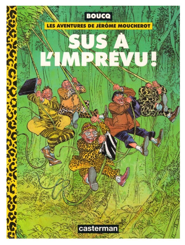Boucq ~ Sus à l'imprévu! ~ eo 1998 ✅ Casterman + agenda 2000, Livres, BD, Neuf, Une BD, Enlèvement ou Envoi