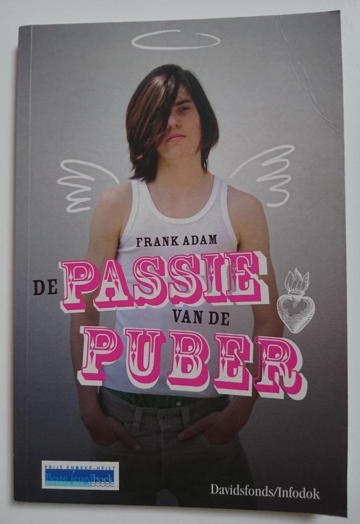 De passie van de puber  -  Frank Adam  -  9789059081949, Boeken, Kinderboeken | Jeugd | 13 jaar en ouder, Gelezen, Fictie, Ophalen of Verzenden